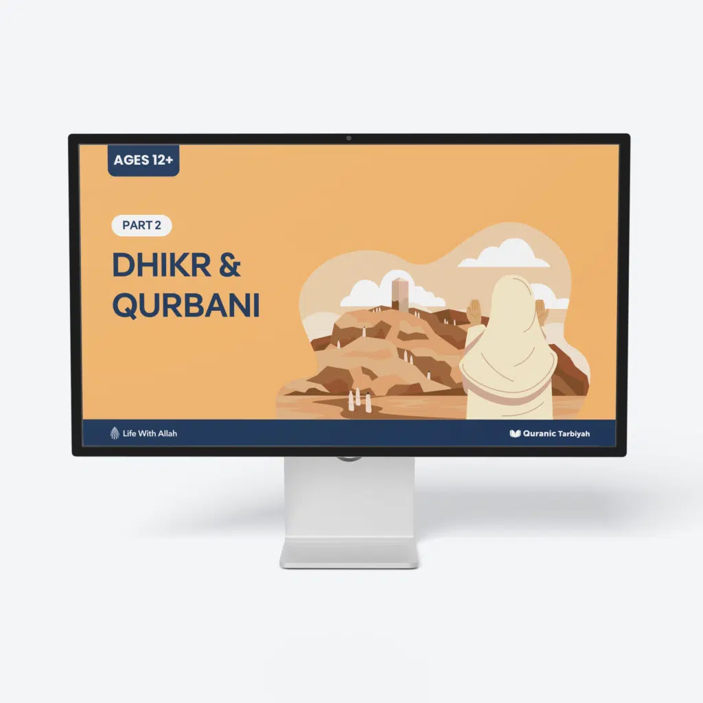 Dhul Hijjah: Part 2 – Dhikr & Qurbani
