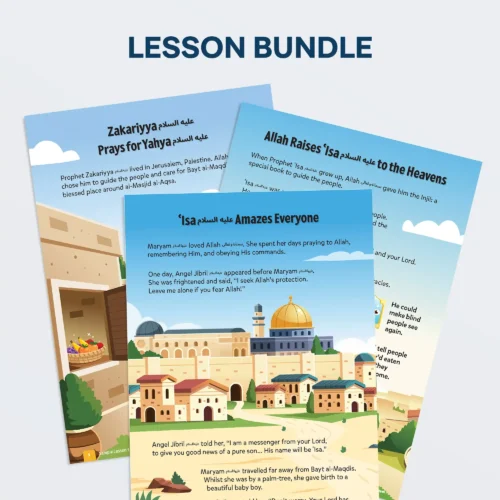 Isa AS, Zakariyya AS and Yahya AS Lesson Bundle