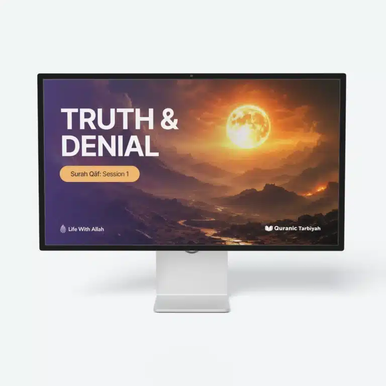 1.-Surah_Qaf_for_adults_Session_1-Truth_And_Denial