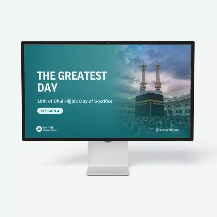 Hajj-Session-4-The-Greatest-Day-Featured