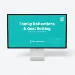 Family-Reflection-Goal-Setting-Workshop-Featured
