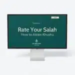 Y9-Lesson-1-Rate-Your-Salah-and-Khushu-Featured